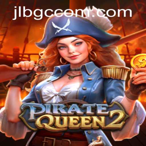 Unveiling PirateQueen2: An Epic Gaming Adventure