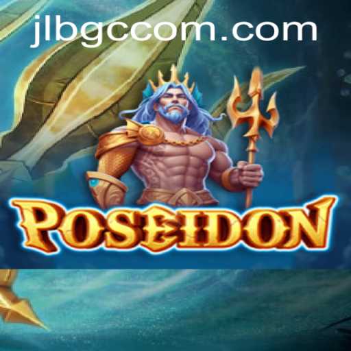 Dive into the Depths of Adventure with Poseidon: A Thrilling Experience from JLBGC.COM
